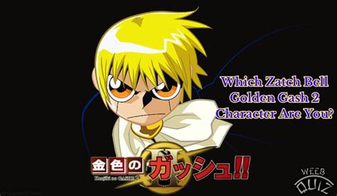 golden gash|Zatch Bell! 2 .